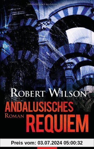 Andalusisches Requiem: Roman